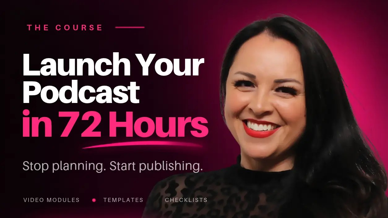 Launch Your Podcast in 72 Hours, the course from Amanda Thickk